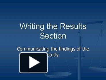 Writing the Results Section presentation | free to view