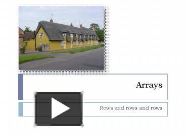 PPT – Arrays PowerPoint presentation | free to view - id: 173960-ZDc1Z