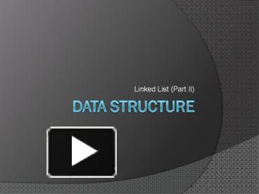 PPT – Data structure PowerPoint presentation | free to view - id ...