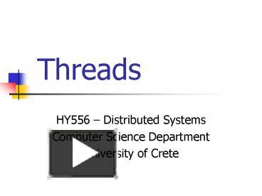 PPT – Threads PowerPoint presentation | free to view - id: 17c118-ZGI0N