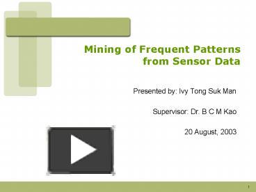 PPT – Mining of Frequent Patterns from Sensor Data PowerPoint ...