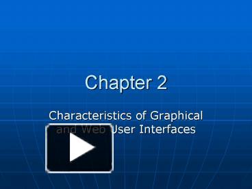 Characteristics of Graphical and Web User Interfaces presentation ...