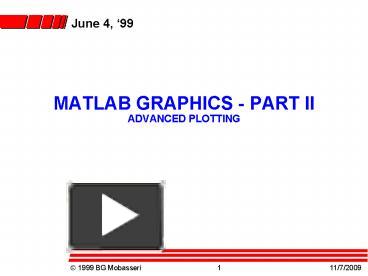 MATLAB GRAPHICS PART II ADVANCED PLOTTING presentation | free to view