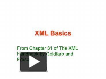 XML Basics presentation | free to view