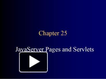 PPT – JavaServer Pages and Servlets PowerPoint presentation | free to ...
