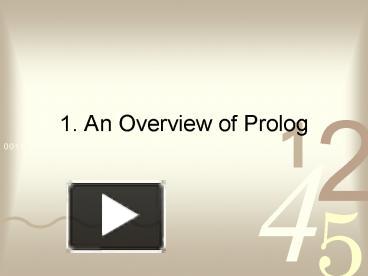 1' An Overview of Prolog presentation | free to view