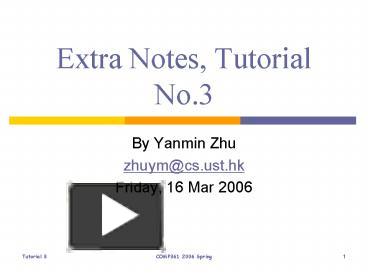 Extra Notes, Tutorial No.3 presentation | free to view