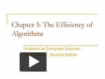 PPT – Chapter 3: The Efficiency of Algorithms PowerPoint presentation ...