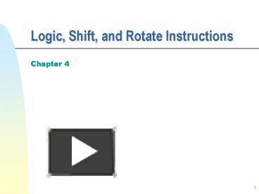 Logic, Shift, and Rotate Instructions presentation | free to download