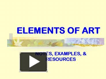 ELEMENTS OF ART presentation | free to view