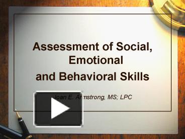 Assessment of Social, Emotional presentation | free to view