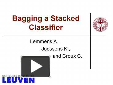 Bagging a Stacked Classifier presentation | free to view