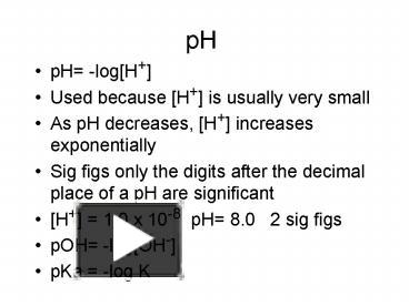 PPT – pH PowerPoint presentation | free to view - id: 1b2451-ZDM0Z
