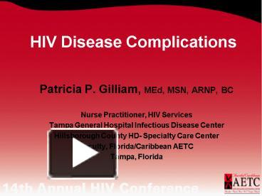 PPT – HIV Disease Complications PowerPoint presentation | free to view ...