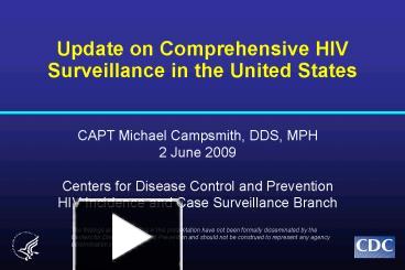Update on Comprehensive HIV Surveillance in the United States ...
