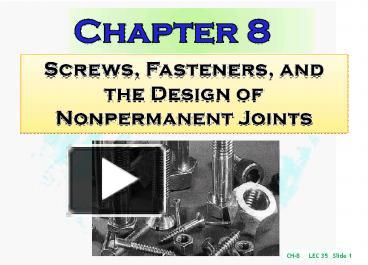 PPT – CH8 LEC 35 Slide 1 PowerPoint presentation | free to view - id ...