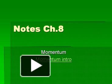 PPT – Notes Ch'8 PowerPoint presentation | free to view - id: 1b8f12-OTFjM