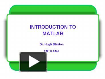 PPT – INTRODUCTION TO MATLAB PowerPoint presentation | free to download ...
