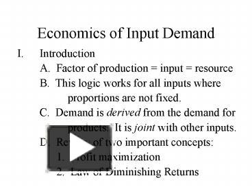 PPT – Economics of Input Demand PowerPoint presentation | free to ...