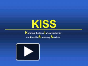 KISS presentation | free to view
