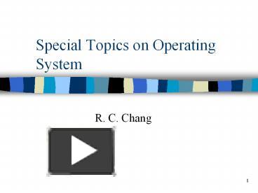 Special Topics on Operating System presentation | free to download