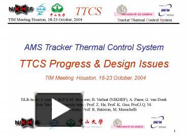 PPT – AMS Tracker Thermal Control System TTCS Progress PowerPoint ...