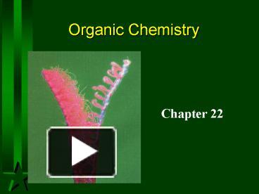 PPT – Organic Chemistry PowerPoint presentation | free to view - id ...