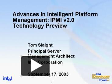 Advances in Intelligent Platform Management: IPMI v2.0 Technology ...