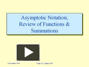 PPT – Asymptotic Notation, Review of Functions PowerPoint presentation ...