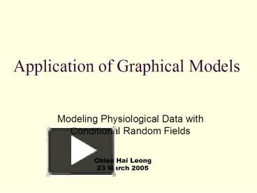Application of Graphical Models presentation | free to view