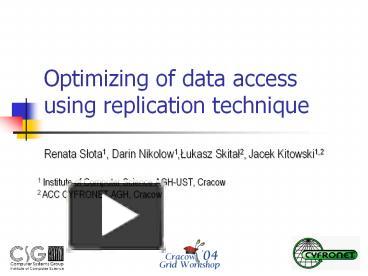PPT – Optimizing of data access using replication technique PowerPoint ...