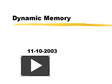 Dynamic Memory presentation | free to download
