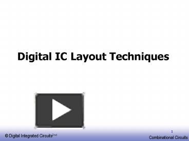 PPT – Digital IC Layout Techniques PowerPoint presentation | free to ...