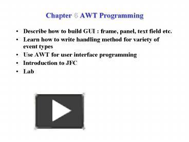 PPT – Chapter 6 AWT Programming PowerPoint presentation | free to view ...