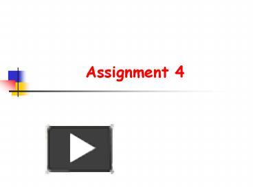 Assignment 4 presentation | free to download