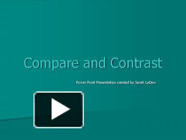 PPT – Compare and Contrast PowerPoint presentation | free to view - id ...