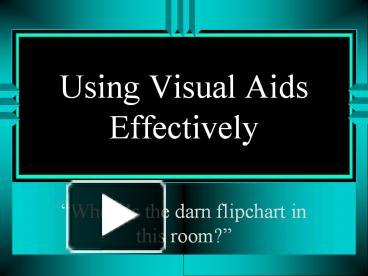 Using Visual Aids Effectively presentation | free to download