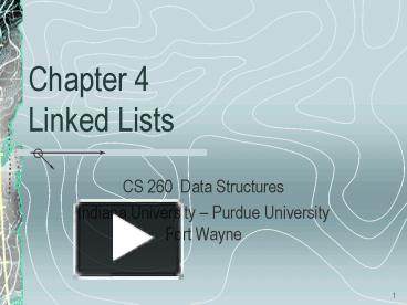 Chapter 4 Linked Lists presentation | free to view