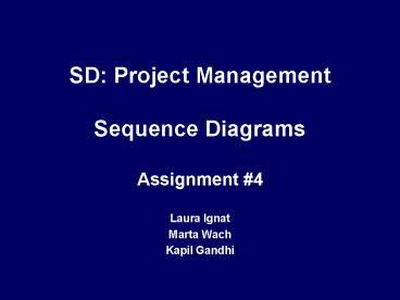 SD: Project Management Sequence Diagrams Assignment presentation | free ...