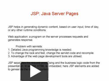JSP: Java Server Pages presentation | free to view