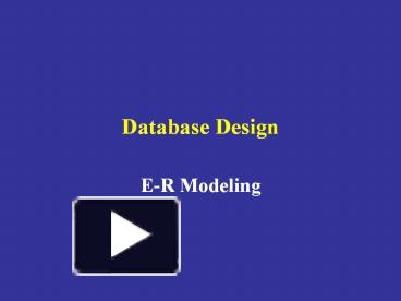 PPT – Database Design PowerPoint presentation | free to view - id ...