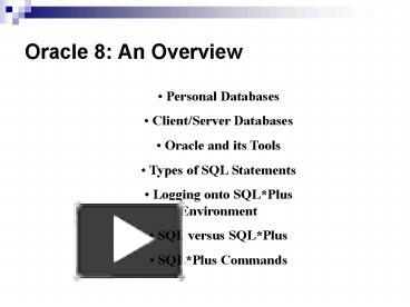 PPT – Oracle 8: An Overview PowerPoint presentation | free to view - id ...