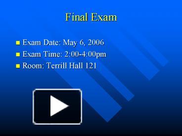 PPT – Final Exam PowerPoint presentation | free to download - id ...