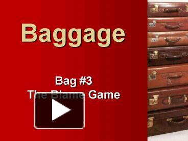 PPT – Baggage PowerPoint presentation | free to view - id: 1ffb2-OGUwY