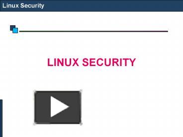 LINUX SECURITY presentation | free to download