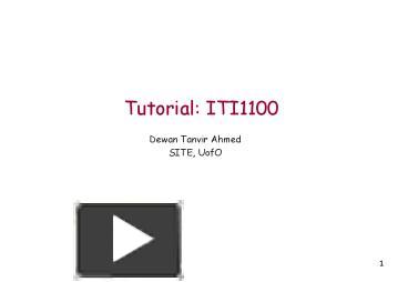 Tutorial: ITI1100 presentation | free to download