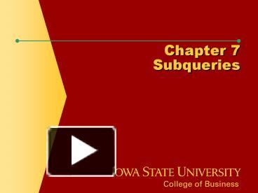 Chapter 7 Subqueries presentation | free to view