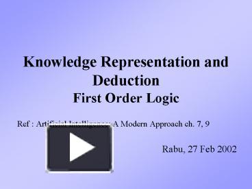 PPT – Knowledge Representation and Deduction First Order Logic ...