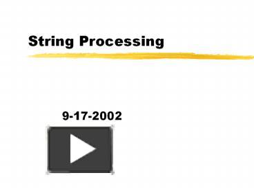 PPT – String Processing PowerPoint presentation | free to download - id ...