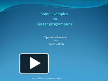 Some Examples on Linear programming presentation | free to view